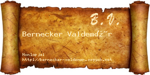 Bernecker Valdemár névjegykártya